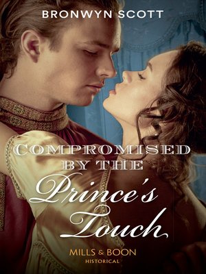 cover image of Compromised by the Prince's Touch